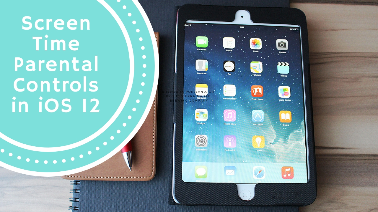 Screen Time Parental Controls in iOS 12