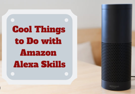 Cool Things to Do with Amazon Alexa Skills