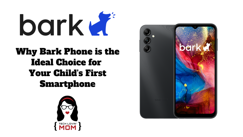 Why Bark Phone is the Ideal Choice for Your Child's First Smartphone
